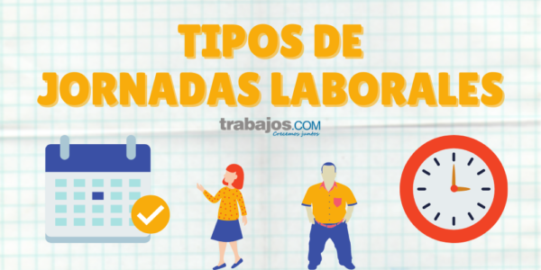 TIPOS DE JORNADAS LABORALES - Blog De Trabajos.com